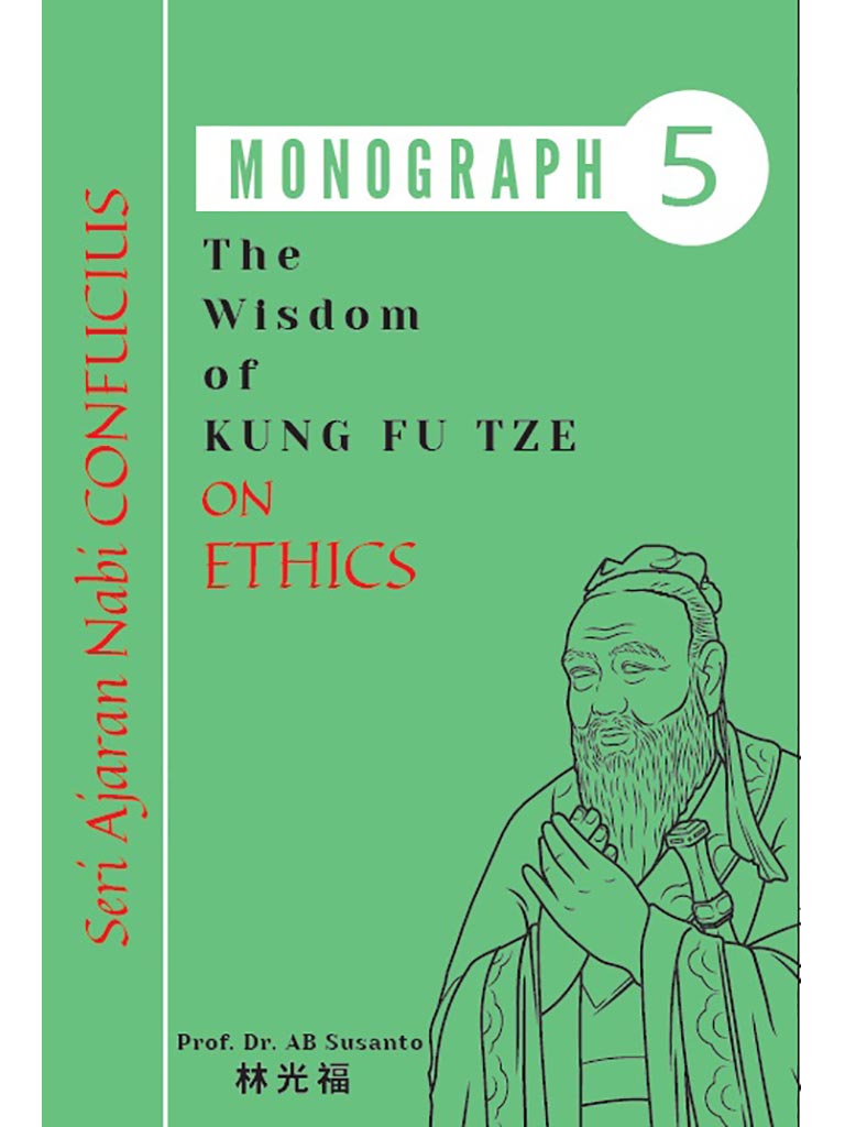 The Wisdom Of Kung fu Tze On Ethics